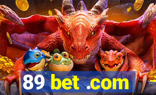 89 bet .com